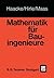 Mathematik für Bauingenieure by Manfred Hirle