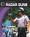 Radar Guns (21st Century Skills Library: Global Products)