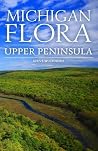 Michigan Flora: Upper Peninsula Michigan Flora: Upper Peninsula