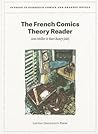 The French Comics Theory Reader (Studies in European Comics and Graphic Novels)