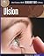 Vision (21st Century Skills Innovation Library: Innovation in Medicine)