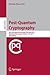 Post-Quantum Cryptography: 6th International Workshop, PQCrypto 2014, Waterloo, ON, Canada, October 1-3, 2014. Proceedings (Security and Cryptology)