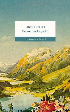 Proust im Engadin (Hardcover)