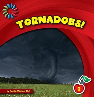 Tornadoes! (21st Century Basic Skills Library: Level 2: Natural Disasters)
