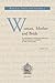Woman, Mother and Bride: An Exegetical Investigation Into the "Ecclesial" Notions of the Apocalypse (Biblical Tools and Studies 3)