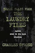 Three Tales from the Laundry Files