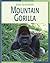 Mountain Gorilla Mountain Gorilla (Road to Recovery (eBook))