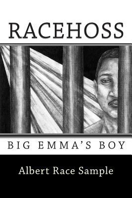 Racehoss: Big Emma's Boy