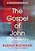 The Gospel of John: A Comme...