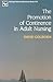 The Promotion of Continence in Adult Nursing by David Colborn