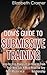 Dom's Guide To Submissive Training: Step-by-step Blueprint On How To Train Your New Sub. A Must Read For Any Dom/Master In A BDSM Relationship (Men's Guide to BDSM)