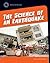 The Science of an Earthquake (Disaster Science)