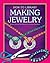 Making Jewelry (How-to Library)