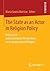 The State as an Actor in Religion Policy: Policy Cycle and Governance Perspectives on Institutionalized Religion