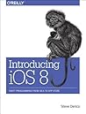 Introducing iOS 8: Swift Programming from Idea to App Store Introducing iOS 8: Swift Programming from Idea to App Store