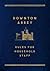 Downton Abbey: Rules for Ho...