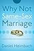 Why Not Same-Sex Marriage?