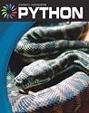 Python (21st Century Skills Library: Animal Invaders) Python (21st Century Skills Library: Animal Invaders)