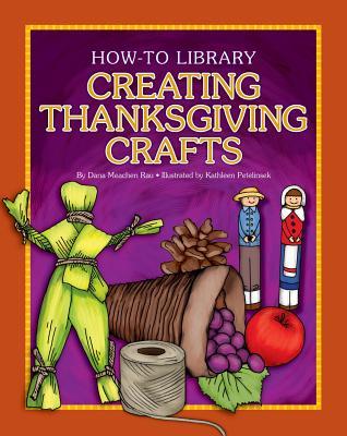 Creating Thanksgiving Crafts (How-to Library)