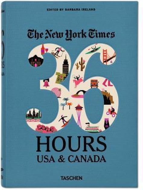 The New York Times: 36 Hours USA & Canada