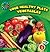 Your Healthy Plate: Vegetables (21st Century Basic Skills Library: Level 3: Your Healthy Plate)
