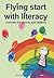 Flying Start with Literacy