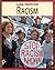 Racism (21st Century Skills Library: Global Perspectives)
