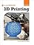3D Printing (21st Century S...