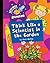 Think Like a Scientist in the Garden by Matt Mullins