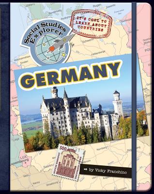 It's Cool to Learn About Countries: Germany (Explorer Library: Social Studies Explorer)