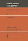 Applied Geodesy: Global Positioning System ― Networks ― Particle Accelerators ― Mathematical Geodesy (Lecture Notes in Earth Sciences, 12)
