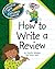 How to Write a Review (Explorer Junior Library: How to Write)