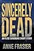 Sincerely Dead (Elise Sandburg #2.5)