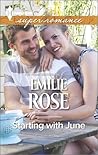 Starting with June by Emilie Rose