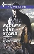 Eagle's Last Stand