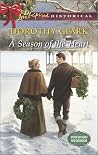 A Season of the Heart by Dorothy  Clark