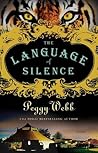 The Language of Silence by Peggy Webb