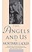 The Angels and Us