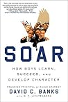 Soar: How Boys Le...