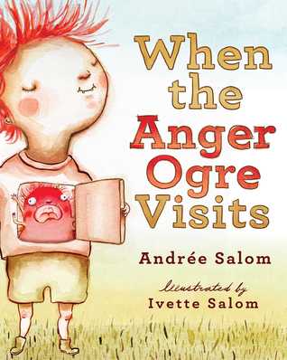 When the Anger Ogre Visits (Hardcover)