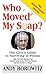 Who Moved My Soap?: The CEO's Guide to Surviving Prison: The Bernie Madoff Edition