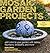 Mosaic Garden Projects: Add Color To Your Garden With Tables, Fountains, Bird Baths, And More