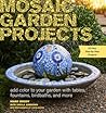 Mosaic Garden Projects by Mark Brody