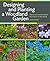 Designing and Planting a Wo...