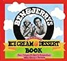 Ben & Jerry's Homemade Ice Cream & Dessert Book by Ben Cohen