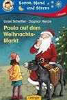 Paula auf dem Weihnachtsmarkt by Ursel Scheffler