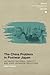 The China Problem in Postwar Japan: Japanese National Identity and Sino-Japanese Relations (SOAS Studies in Modern and Contemporary Japan)