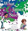 What James Said by Liz Rosenberg