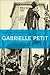 Gabrielle Petit: The Death and Life of a Female Spy in the First World War