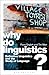 Why Do Linguistics?: Reflec...